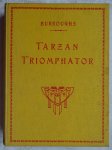 Burroughs, Edgar Rice - Tarzan Triomphator