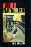 Monkkonen, Eric H. - Murder in New York City.
