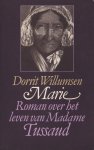 Willumsen, Dorrit - Marie. Roman over het leven van Madame Tussaud Willumsen, Dorrit - Marie. Roman over het leven van Madame Tussaud
