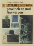 Jos Borré Guy van Hoof - Literaire gids voor provincie en stad Antwerpen