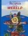 Helderman, Els - De lekkerste recepten van de wereld