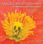 Alan L. Detrick - Macro Photo For Gardener & Nature Lovers