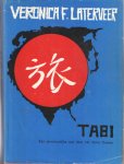 Laterveer, Veronica F. - Tabi. Een avontuurlijke reis door het Verre Oosten. Rusland, Japan, Thailand, Singapore, Ceylon, India