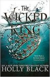 Holly Black - The Wicked King