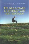 Frissen, Valerie & Jos de Mul - De draagbare lichtheid van het bestaan. Het alledaagse gezicht van de informatiesamenleving Frissen, Valerie & Jos de Mul - De draagbare lichtheid van het bestaan. Het alledaagse gezicht van de informatiesamenleving