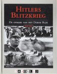Adrian Gilbert - Hitlers Blitzkrieg. De opmars van het Derde Rijk 1939 -1943