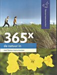 Beek, Wieger van e.a. (reds.) - 365x de natuur in met Natuurmonumenten