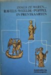 WOESTENBURG L. (woord vooraf) - Zoals ze waren ... Ravels - Weelde -Poppel in prentkaarten