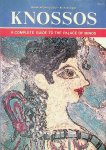 Michailidou, Anna - Knossos. A complete guide to the palace of Minos