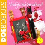 José Huijbers-Op de Laak - Vrolijk huishoudhout