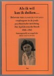 Claartje van Aals - Als ik wil kan ik duiken... : brieven van Claartje van Aals, verpleegster in de joods psychiatrische inrichting Het Apeldoornsche Bosch, 1940-1943
