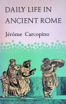 Carcopino, Jérôme - Daily life in ancient Rome
