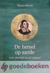 Brooks, Thomas - De hemel op aarde *nieuw* --- Volle zekerheid van de zaligheid. Serie: Puriteinese Klassieken, deel 10 Brooks, Thomas - De hemel op aarde *nieuw* --- Volle zekerheid van de zaligheid. Serie: Puriteinese Klassieken, deel 10