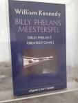 Kennedy, William - Billy Phelans meesterspel