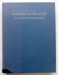 Tamse, Dr.C.A. (Redactie) - Nassau en Oranje in de Nederlandse geschiedenis.
