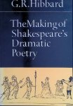 Hibbard, G.R. - The Making of Shakespeare's Dramatic Poetry