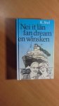 Stel, K. - Nei it lan fan dream en minsken