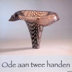Nouhuys, Jan van - Ode aan twee handen: Jan van Nouhuys, 35 jaar zilversmid
