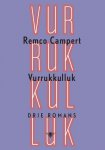 Remco Campert 10976 - Vurrukkulluk het leven is vurrukkulluk - liefdes schijnbewegingen - Tjeempie! of Liesje in Luilettterland