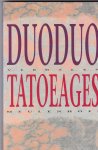 Duoduo - Tatoeages / Meulenhoff editie / 1416