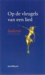 Bruin, Gert Jan de - Op de vleugels van een lied, liederen