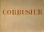 STONOROV, O / BOESIGER, W (HERAUSGEGEBEN UND ÜBERSETZT VON) - Le Corbusier und Pierre Jeanneret. Ihr gesamtes Werk von 1910 - 1929
