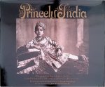 Worswick, Clark - Princely India: photographs by Raja Deen Dayal 1884-1910