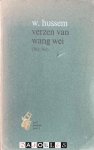W. Hussem - Verzen van Wang Wei (701 - 761) W. Hussem - Verzen van Wang Wei (701 - 761)