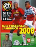Reif, Marcel - Die Bundesliga - Das Fussball-Jahrbuch 2000