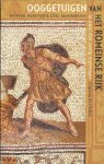 Hekster, Olivier & Eric Moormann - Ooggetuigen van het Romeinse Rijk - in meer dan zestig reportages