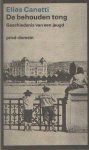 Canetti, Elias - De behouden tong. Geschiedenis van een jeugd