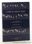 Ferreira, Manuel Pedro / Celso Ferreira da Cunha. - O Som de Martin Codax. Sobre a dimensao musical da lírica galego-portuguesa (séculos XII-XIV) / The Sound Of Martin Codax. On the musical dimension of the Galician-Portugese lyric (XII-XIV Centuries).