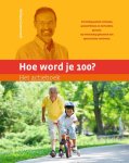 William Cortvriendt - Hoe word je 100?  -   Het actieboek
