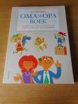LaBan, Elizabeth - Het superleuke oma en opa boek. Originele spelletjes, activiteiten en tips voor dolle pret met uw kleinkinderen!