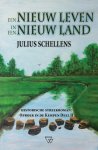 Julius Schellens - Een nieuw leven in een nieuw land