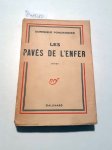 Ponchardier, Dominique: - Les Pavés de l'Enfer : Roman :