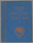 Holman, Eugene, Standard Oil Company - Ships of the Esso fleet in World War II