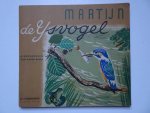 Lida & F. Rojankovsky. - Martijn de IJsvogel. Dierenboeken van Vader Bever.