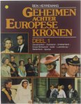 Herremans Ben - Geheimen achter Europese kronen d. 1