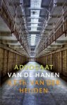 Heijden, A.F.Th. van der - Advocaat van de hanen