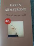 Armstrong, K. - Door de nauwe poort / Midprice / mijn zeven kloosterjaren een spirituele ontdekkingsreis