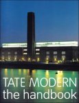 Iwona Blazwick, Simon Wilson - Tate modern handbook