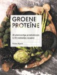 Therese Elgquist - Groene proteïne 20 plantaardige proteïne boosts in 60 makkelijke recepten