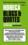 Wouter Verkerk - Horeca Blogs en Quotes 3 -   Herkenbare lijstjes, blogs en heel veel uitneembare Quotes