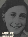 Anna G Steenmeijer,  / Frank Otto / praag - Weerklank  van Anne Frank