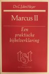 Heyer. C.J. den - Marcus II. Een praktische bijbelverklaring (T&T, Tekst en toelichting)