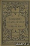 Diverse auteurs - Nederlandsche volksliederen voor gemengd koor