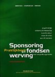Hans van der Westen - Praktijkboek Sponsoring En Fondsenwerving