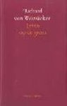 WEIZSACKER, RICHARD VON - Leven op de grens: in gesprek met Gunter Hofmann en Werner A. Perger.