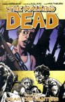 Robert Kirkman - The Walking Dead Volume 11: Fear The Hunters